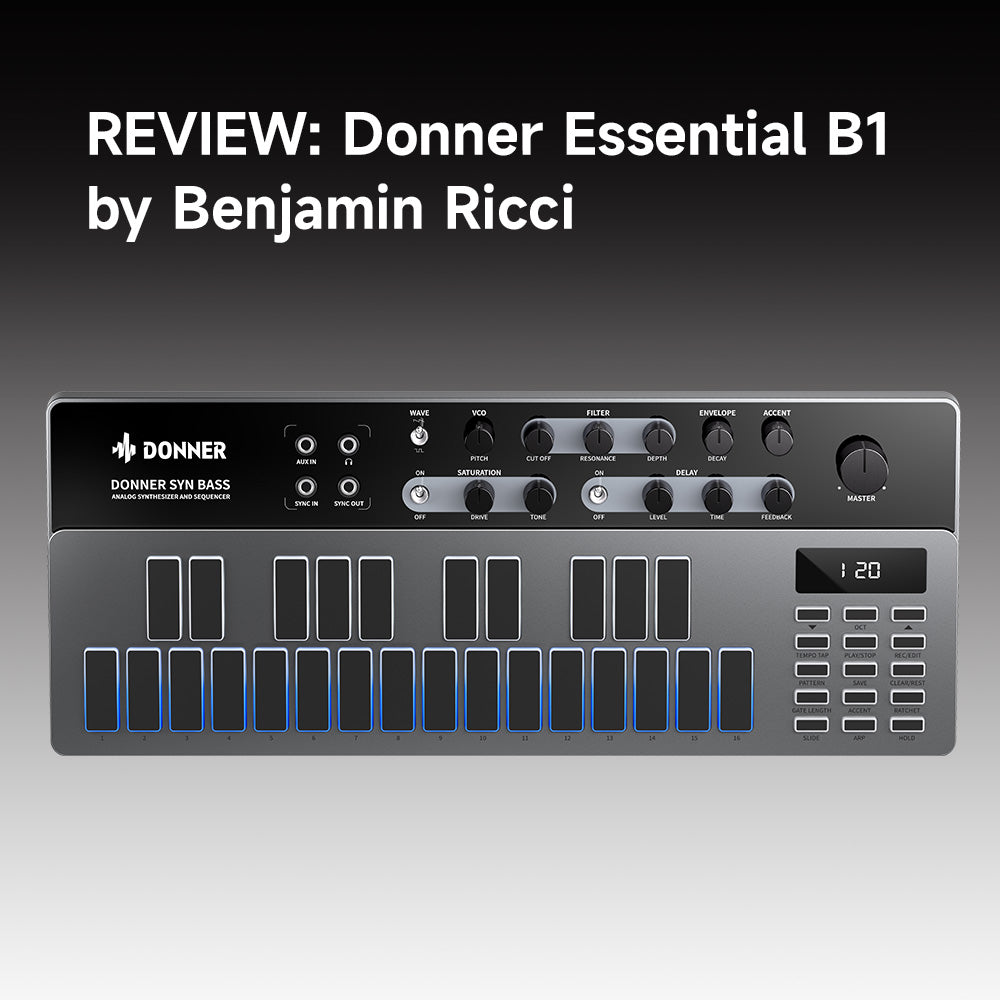 REVIEW: Donner B1 Bass Synthesizer By Benjamin Ricci