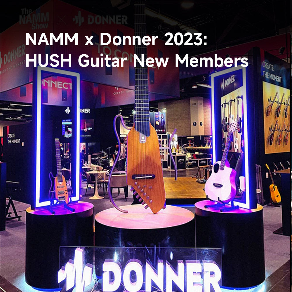 NAMM x Donner 2023: HUSH Series Headless Guitar New Members